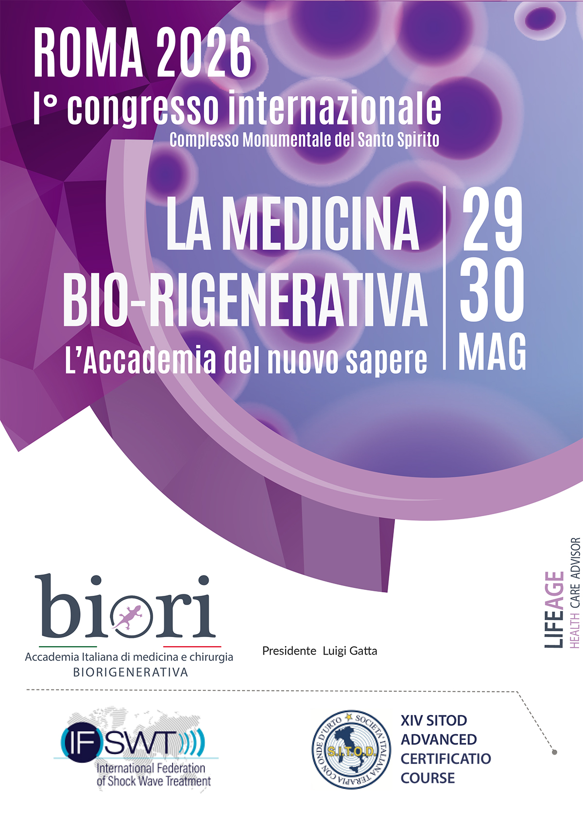 1° CONGRESSO INTERNAZIONALE DI MEDICINA BIO-RIGENERATIVA - L'Accademia del nuovo sapere 1° CONGRESSO INTERNAZIONALE DI MEDICINA BIO-RIGENERATIVA - L'Accademia del nuovo sapere